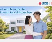 CHƯƠNG TRÌNH “ƯU ĐÃI NÂNG CẤP TỔ ẤM CÙNG KOVA & UOB”