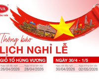 THÔNG BÁO LỊCH NGHỈ LỄ: GIỖ TỔ HÙNG VƯƠNG 10/3 VÀ 30/4 – 1/5