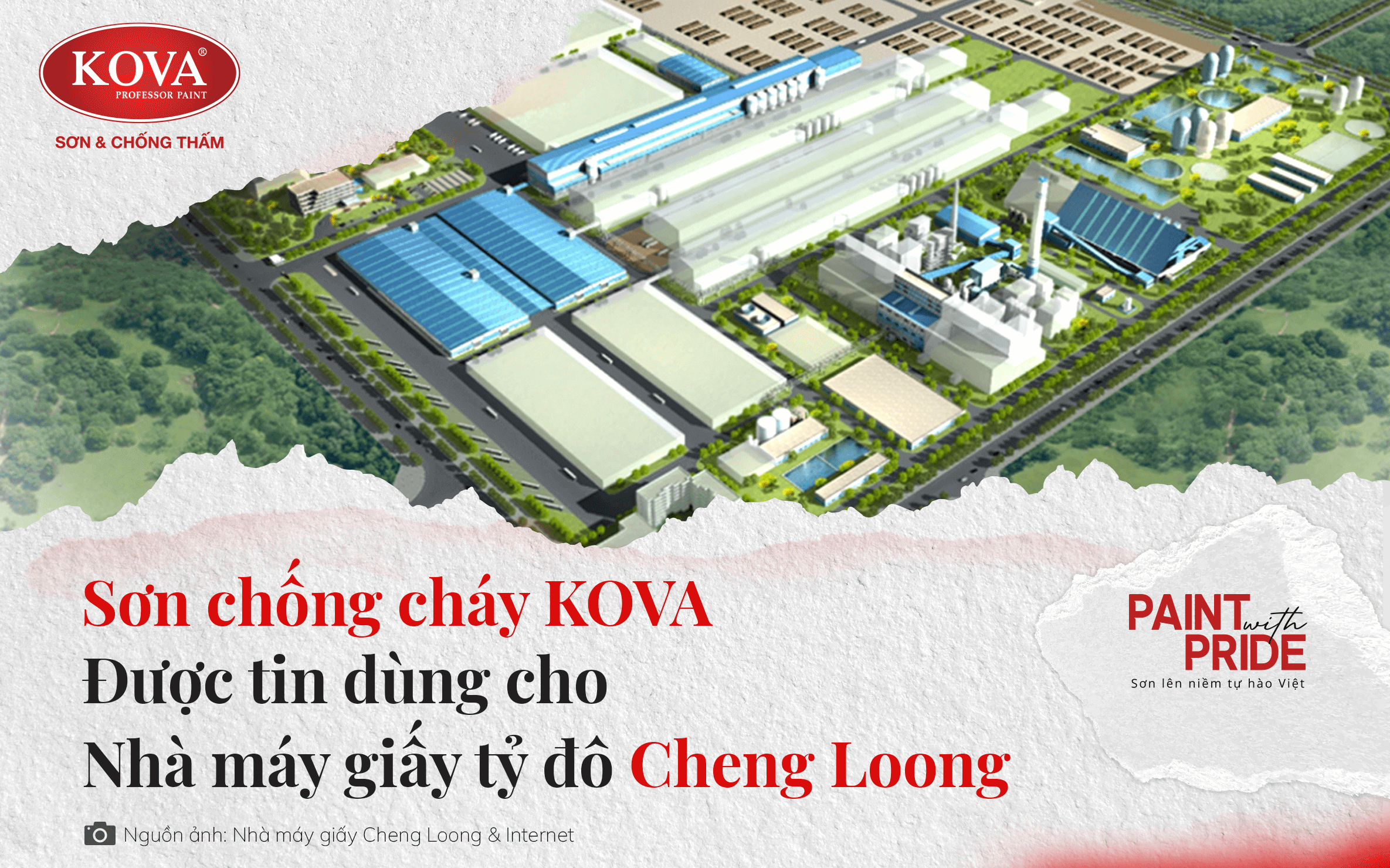 SƠN CHỐNG CHÁY KOVA ĐƯỢC TIN DÙNG CHO NHÀ MÁY GIẤY TỶ ĐÔ CHENG LOONG