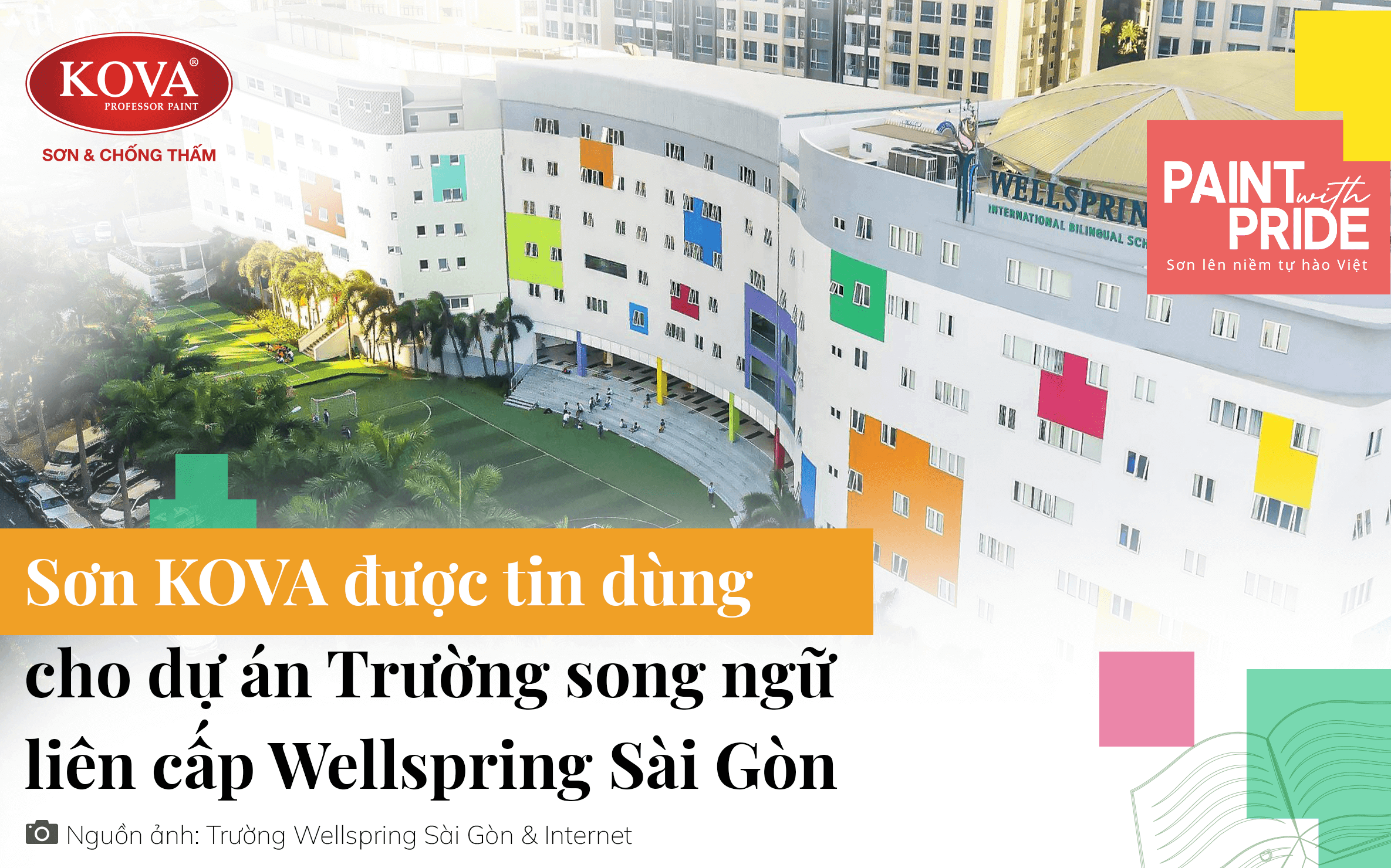 TRƯỜNG SONG NGỮ QUỐC TẾ WELLSPRING VỚI HỆ SẢN PHẨM KOVA