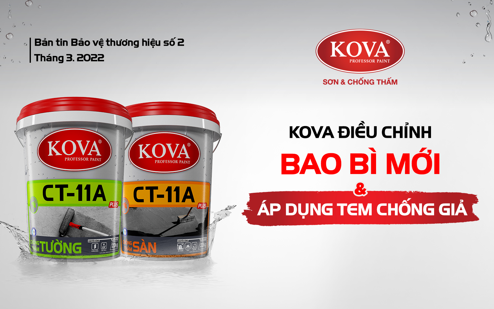 SƠN KOVA ĐIỀU CHỈNH BAO BÌ VÀ ÁP DỤNG TEM CHỐNG GIẢ CHO SẢN PHẨM CHẤT CHỐNG THẤM KOVA CT-11A PLUS