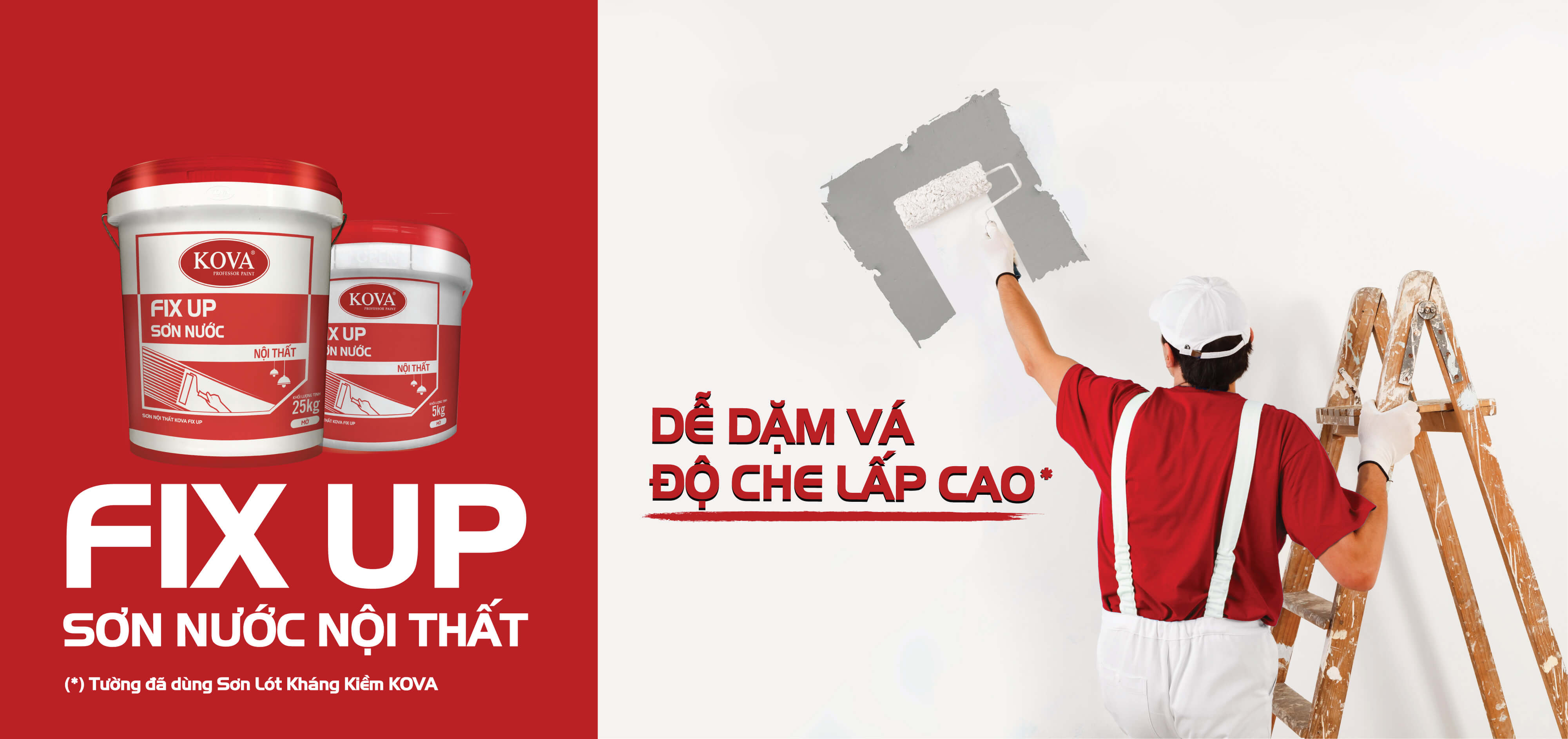 SƠN NỘI THẤT KOVA FIX UP - THỢ DỄ DẶM VÁ, GIA CHỦ TIẾT KIỆM HƠN